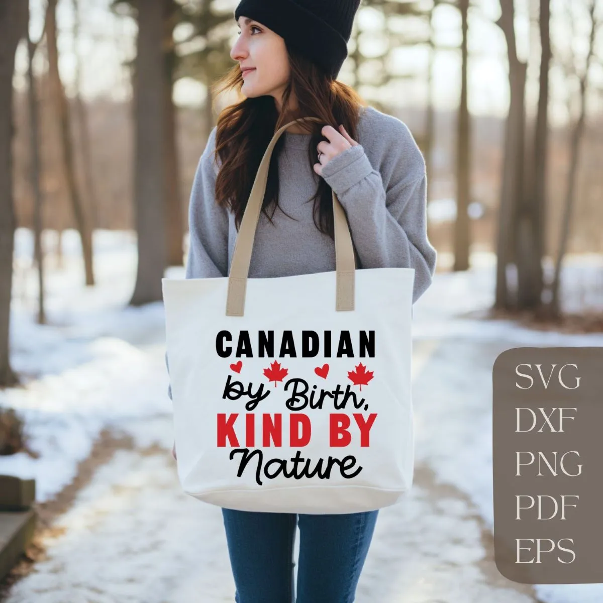 Canadian by Birth, Kind by Nature